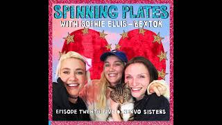 Spinning Plates Ep 25: Nervo Sisters