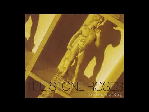 The Stone Roses Ten Storey Love Song