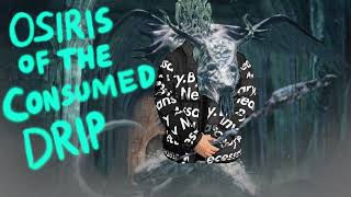 Drip Souls III: Osiris Of The Consumed Drip
Where Dababy
Osiris The Consumed King OST: https://www.youtube.com/watch?v=egsPHLWe-dk&ab_channel=YukaKitamura-Topic Drip Souls III: Osiris Of The Consumed Drip