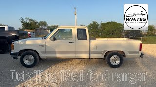 Detailing this 1991 ford ranger was super satisfying (results at end)