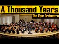 Christina Perri - A Thousand Years | Epic Orchestra