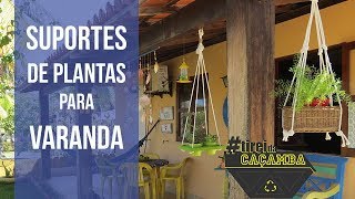 DIY – SUPORTES PARA PLANTAS NA VARANDA