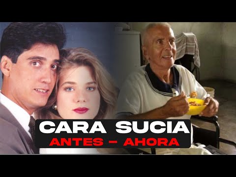 Cara Sucia Telenovela 1992 Asi lucen Sus Actores Hoy