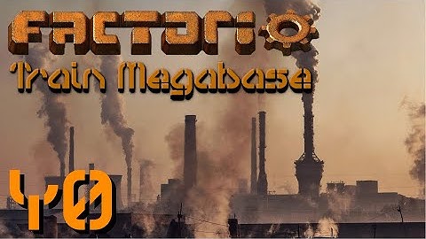 Factorio Train MegaBase #40 - Beaconed Lab Setup