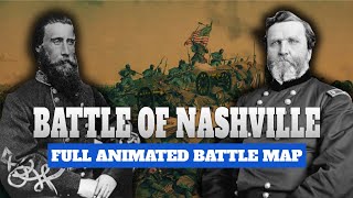 Hood's Tennessee Campaign, Part 5 | Battle of Nashville
