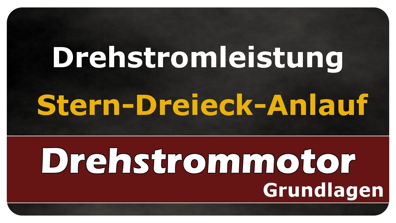 Vorschaubild zum Lernvideo "Let's Learn Drehstromleistung / Leistung beim Stern- Dreieck- Anlauf"