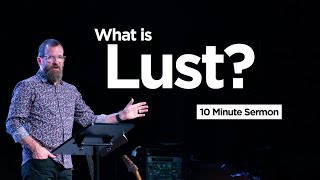 What is Lust