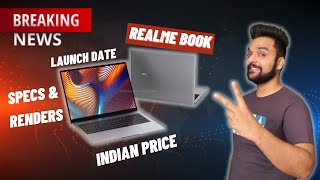 [Breaking] Realme Book Price, Specifications, Renders, and Launch Date Leaked 