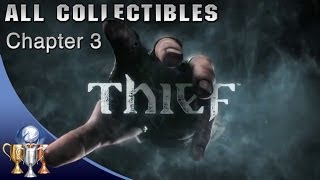 Thief - Chapter 3 All Collectibles - Dirty Secrets -  (100%) What's Yours is Mine Trophy