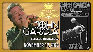 John Garcia @ The Belasco Los Angeles CA 11-17-2023