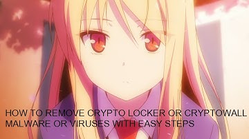 How to remove and fix CryptoLocker or CrytoWall Malware