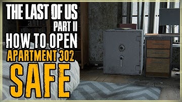 HOE OPEN JE DE KLUIS VAN APPARTEMENT 302 - THE LAST OF US PART II - CODECOMBINATIE SLAAPKAMERKLUI...