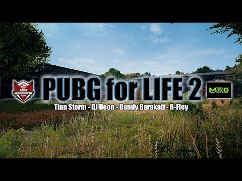 PUBG For LIFE 2 - Tian Storm Ft DJ Deon, Dandy Barakati, R - Fley (Official Lyric Video)