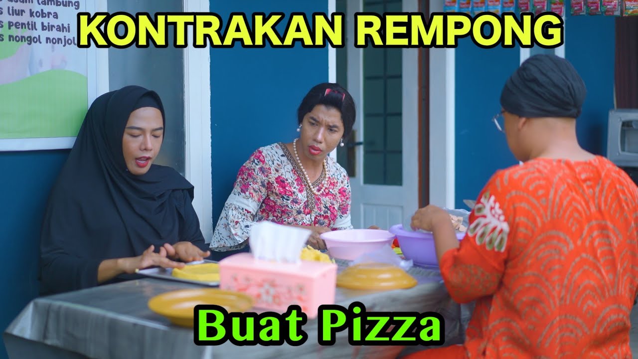 BUAT PIZZA || KONTRAKAN REMPONG EPISODE 971