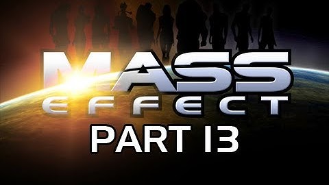 Mass Effect Gameplay Walkthrough - Part 13 Feros Zhu