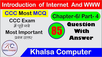 Chapter-6 Part -4 CCC Most Important Question Based On  Introduction Of Internet, WWW & Web Browser