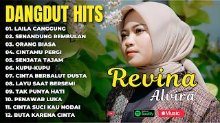 Download lagu DANGDUT HITS REVINA ALVIRA 'LAILA CANGGUNG, SENANDUNG REMBULAN' | DANGDUT HITS GASENTRA