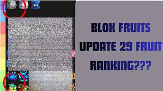 Blox Fruits Upd. 29 Tier List (100% Accurate!!)