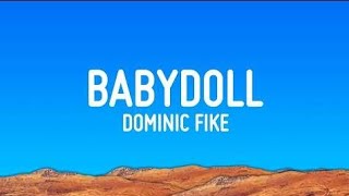 Dominic Fike  Babydoll s