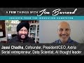 #49 Entrepreneur Chat: Jassi Chadha - A Few Things - 32 Min