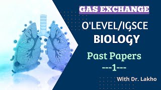 Past Papers ~ Gas Exchange (Part 1) | O'Level/IGCSE Biology | Biology with Dr Lakho screenshot 2
