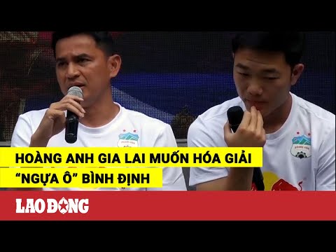Video Hoàng Anh Gia Lai muốn hóa giải 