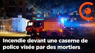 Incendie devant une caserne de police visée par des tirs de mortiers à Paris - 14 juillet