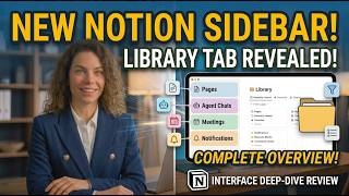 NEW Notion Sidebar Redesign & Library Tab: Complete Overview!