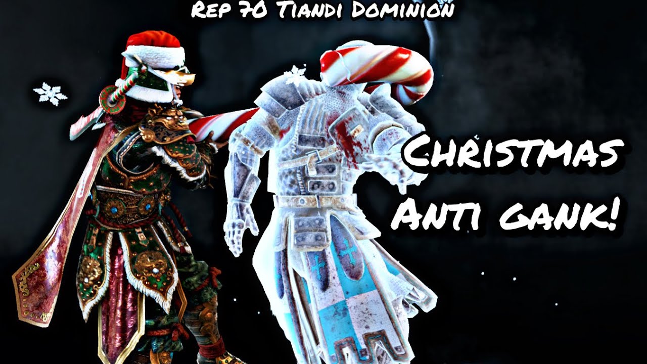 CHRISTMAS ANTI GANK! (Rep 70 Tiandi Dominion) | For Honor ​⁠