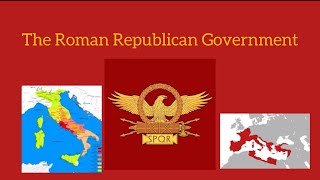 The Roman Republican Government