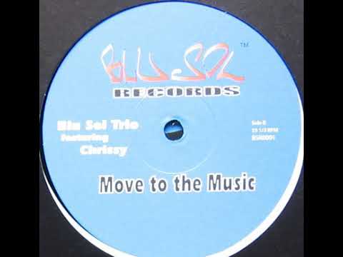 Blu Sol Trio — Blu Sol Trio ‎– Move To The Music (Instrumental)(2002)