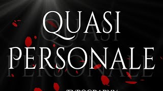 Accadrà In Silenzio - Quasi Personale