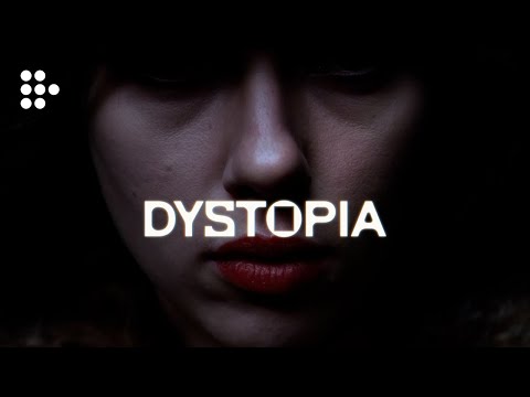 DYSTOPIA Hand Picked By MUBI 