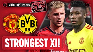 Onana & Mount START! | Man United Vs Borussia Dortmund | Preview