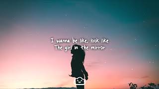 Girl In The Mirror By Bebe Rexha Full Lyrics