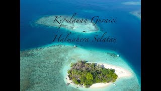 Kepulauan Guraici Halmahera Selatan