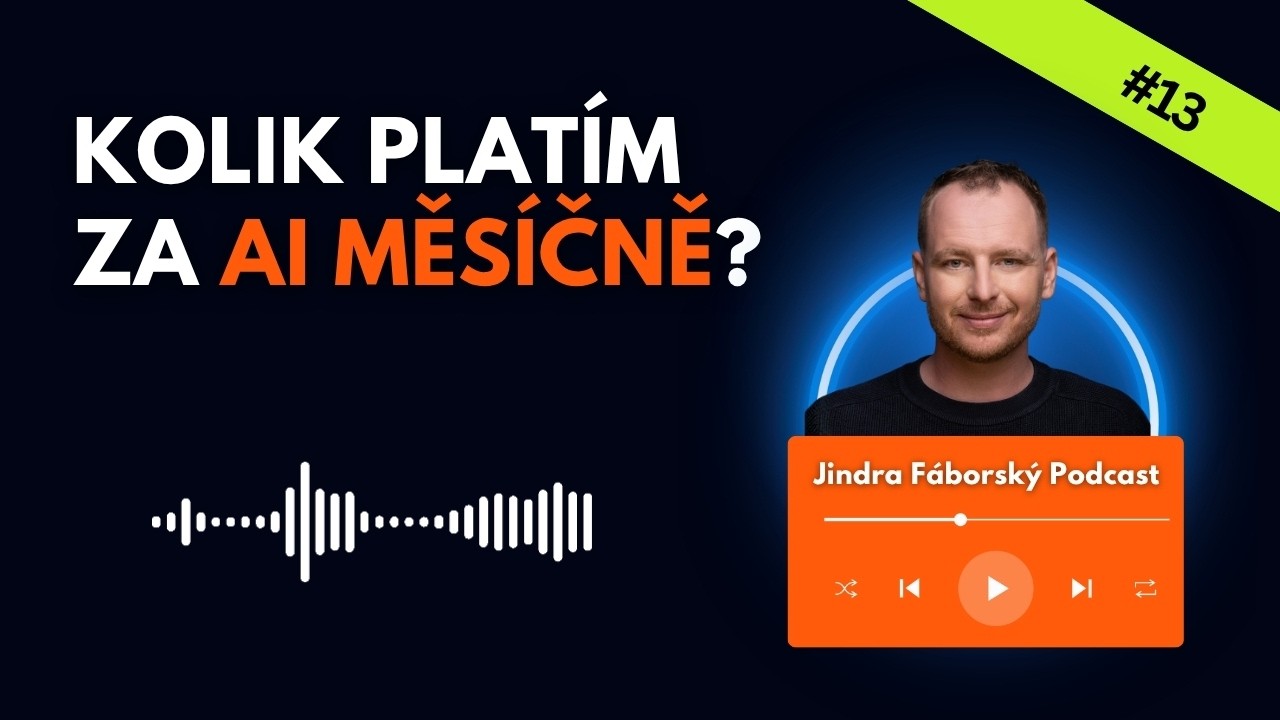 Podcast: Kolik platím za AI měsíčně? A co za to dostávám