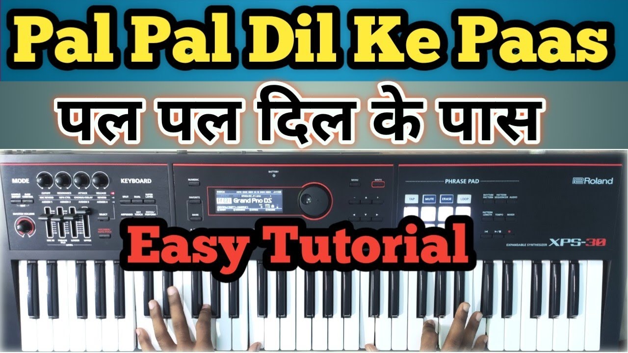 Pal Pal Dil Ke Paas | पल पल दिल के पास | Keyboard Notations, Full Song Tutorial, Intro, Interlude.