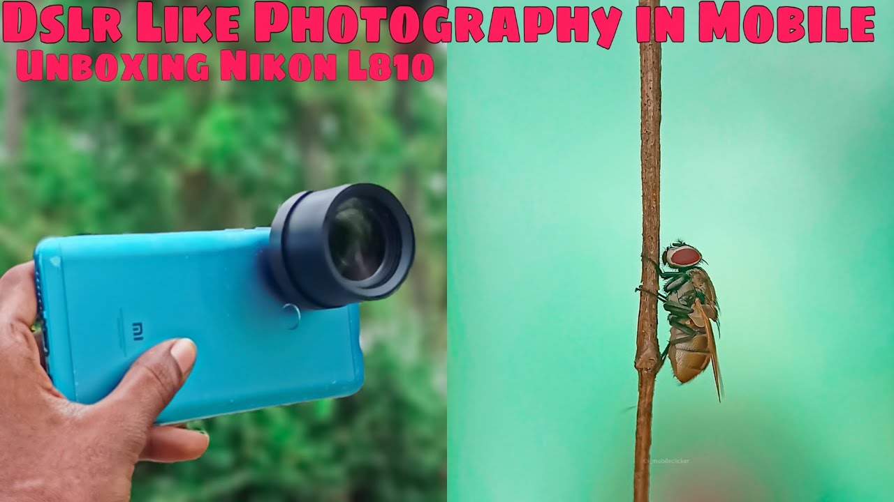 Unboxing Nikon L810 Dslr like macro photography in mobile