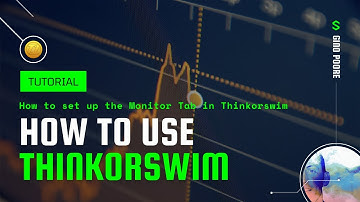 Thinkorswim (TOS) Tutorial: How to set up the Monitor Tab in Thinkorswim