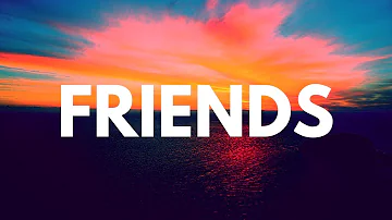 Marshmello, Anne Marie-Friends *clean* (lyrics)