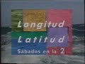 TVE 2 1992 Promoción Del Programa Longitud Latitud