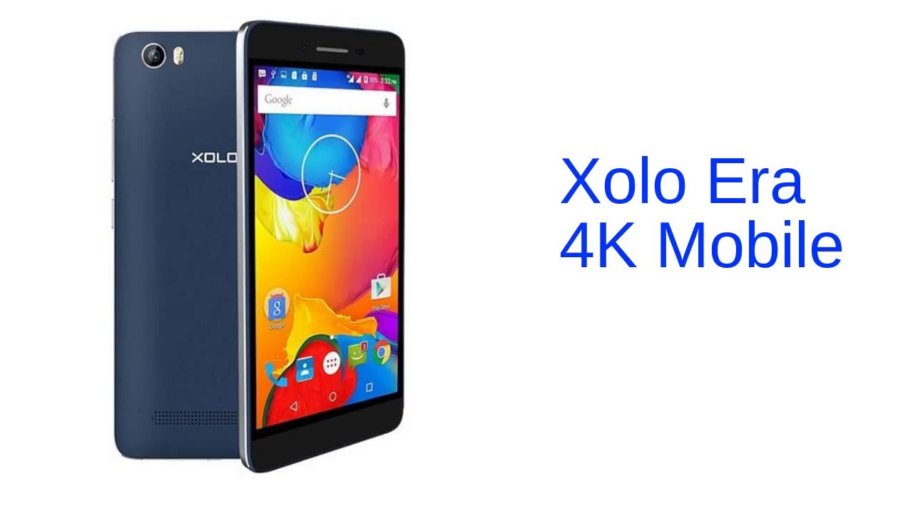 Xolo Era 4K Mobile Specification [INDIA]