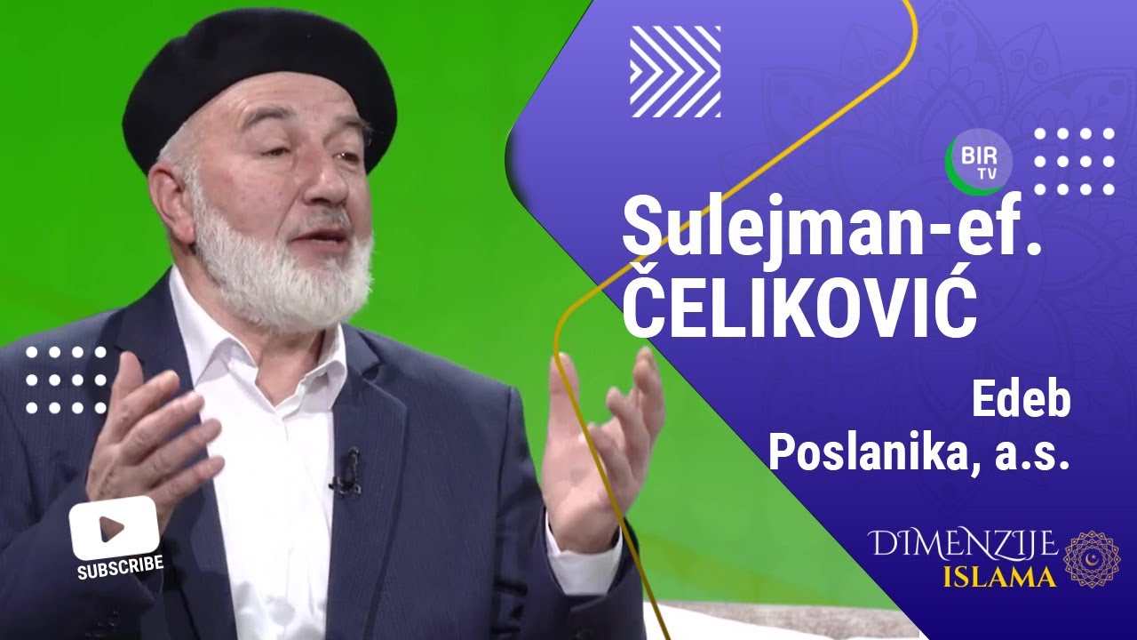 DIMENZIJE ISLAMA - Šta kaže h. Aiša - Kakav je bio Poslanik, a.s? - Sulejman-ef. Čeliković