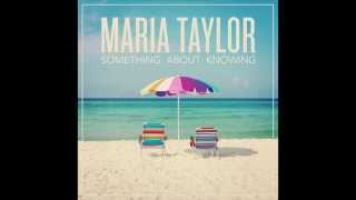 Video thumbnail of "Maria Taylor - Folk Song Melody"