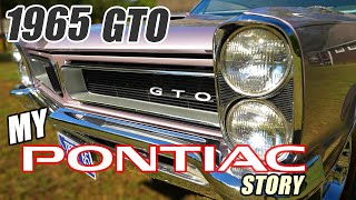 1965 PONTIAC GTO |MY PONTIAC STORY #pontiac #gto