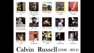 Calvin Russell (1948-2011) - (Big brother - Crossroad - Soldier)