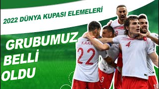 Türkiye'nin 2022 Dünya Kupası Elemeleri Grubu Belli Oldu | Gruptan Çıkarmıyız?