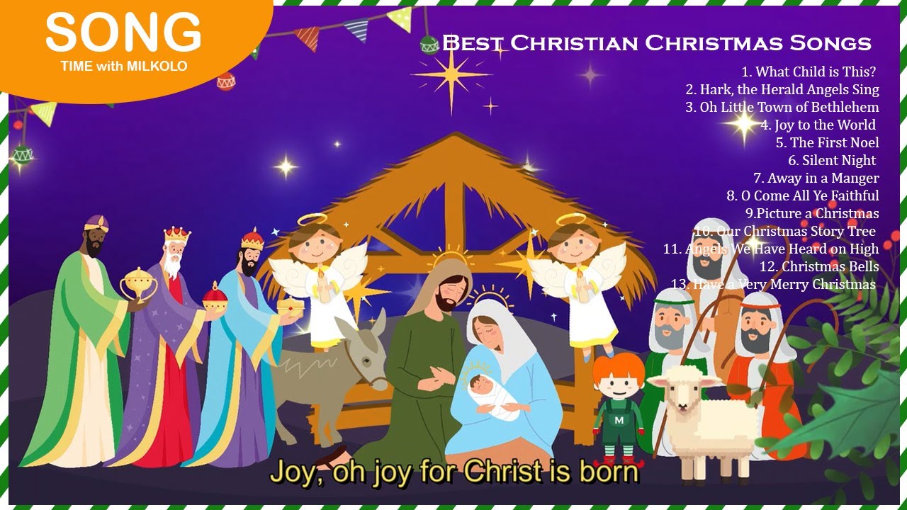 Best Christian Christmas Songs With Lyrics Christmas Songs Milkolo 