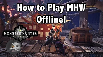 Can Monster Hunter: World play without Internet?